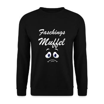 Faschingsmuffel - Lustiges Anti Fasching Karneval - Unisex Pullover - Schwarz - Vorne - Alina (178cm) & Michal (187cm)