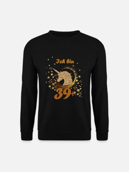 Ich bin 39 plus Frauen stylisches Lustiges 40. Geb - Unisex Pullover - Schwarz