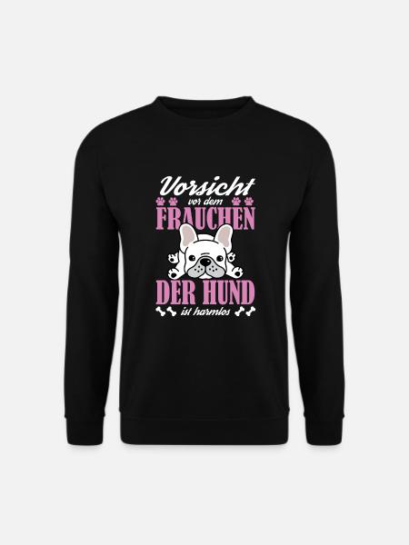 Vorsicht vor dem Frauchen der Hund ist harmlos Ges - Unisex Pullover - Schwarz
