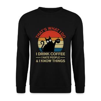C'est ce que je bois du café La haine des gens savent que le chat - Sweat-shirt Unisexe - noir - Devant - Alina (178cm) & Michal (187cm)