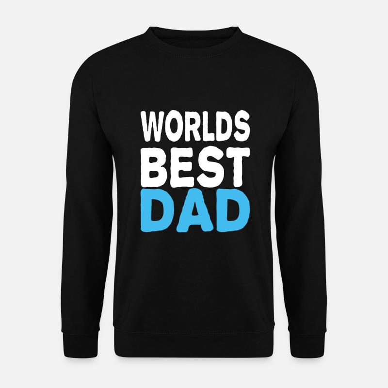 Worlds Best Dad - Unisex Pullover - Schwarz