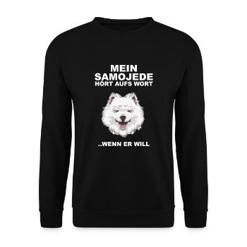 Samoyede écoute la parole quand il veut Saojeden - Sweat-shirt Unisexe - noir - Devant - Alina (178cm) & Michal (187cm)