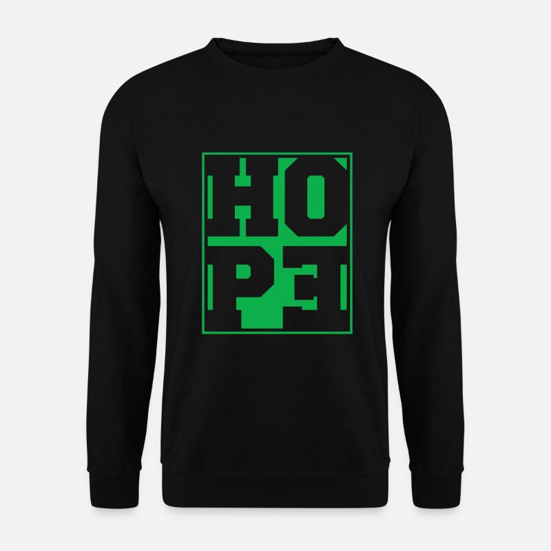 Hope - Unisex Sweatshirt - black