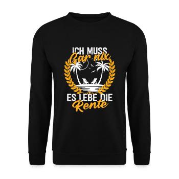 Ich Muss Gar Nix Es Lebe Die Rente - Unisex Pullover - Schwarz - Vorne - Alina (178cm) & Michal (187cm)