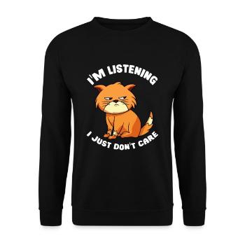I'm listening, I just don't care - Unisex Sweatshirt - black - Front - Alina (178cm) & Michal (187cm)