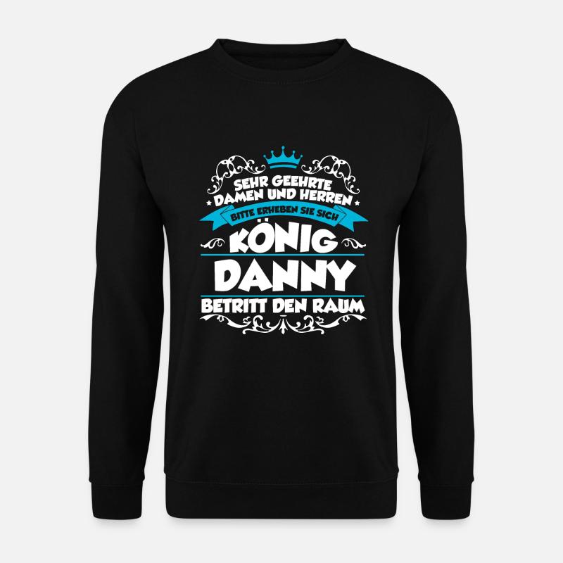 Danny Name Design - Unisex Pullover - Schwarz