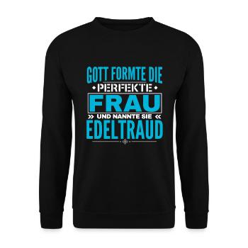 Edeltraud Name Design - Unisex Sweatshirt - black - Front - Alina (178cm) & Michal (187cm)