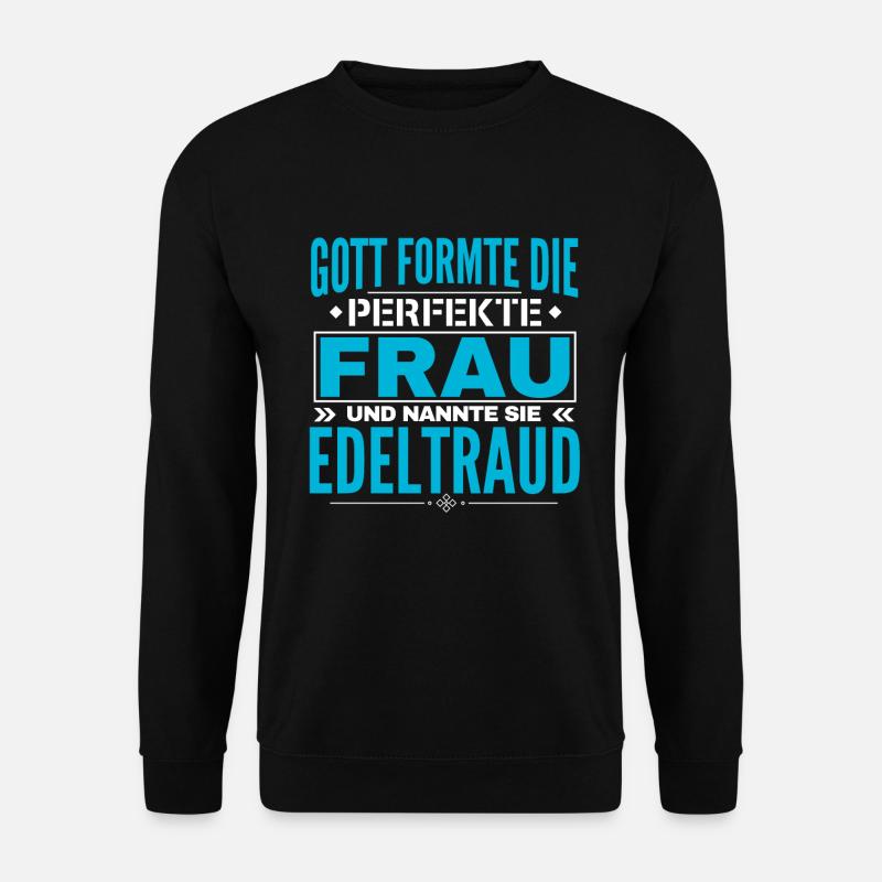 Edeltraud Name Design - Unisex Sweatshirt - black