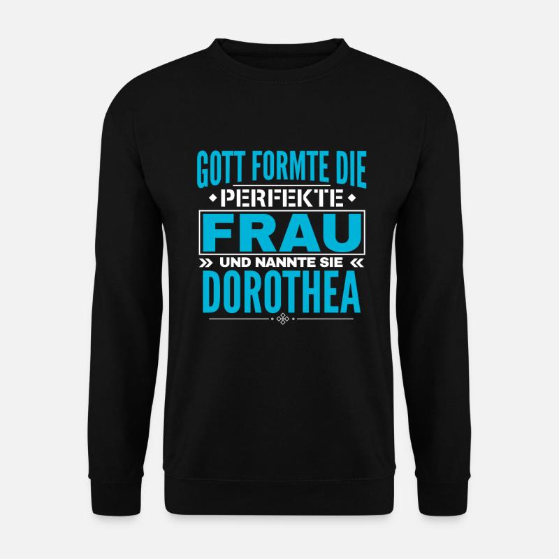Conception du nom Dorothea - Sweat-shirt Unisexe - noir