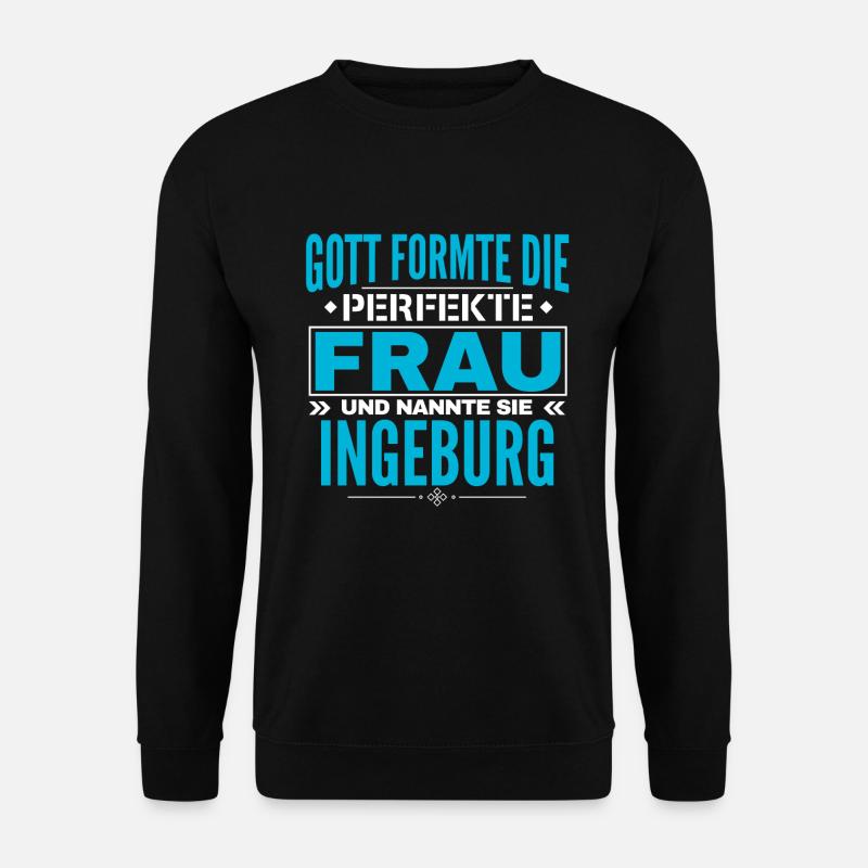 Ingeburg Name Design - Sweat-shirt Unisexe - noir