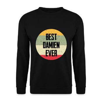 Best Damien Ever - Unisex Sweatshirt - black - Front - Alina (178cm) & Michal (187cm)