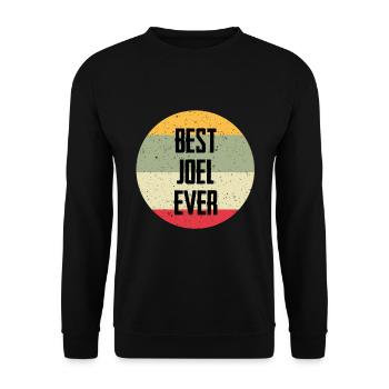 Le meilleur Joel de tous les temps - Sweat-shirt Unisexe - noir - Devant - Alina (178cm) & Michal (187cm)