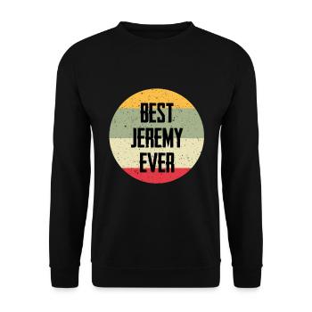 Best Jeremy Ever - Unisex Sweatshirt - black - Front - Alina (178cm) & Michal (187cm)
