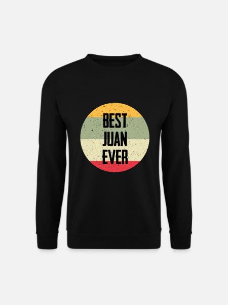 Best Juan Ever - Unisex Sweatshirt - black