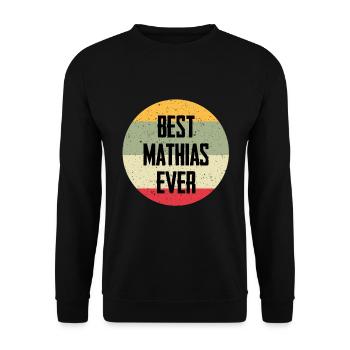 Best Mathias Ever - Unisex Pullover - Schwarz - Vorne - Alina (178cm) & Michal (187cm)