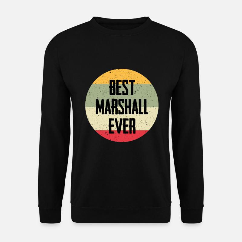 Best Marshall Ever - Unisex Sweatshirt - black