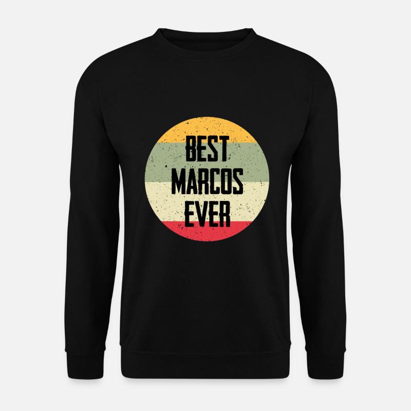 Best Marcos Ever - Unisex Sweatshirt - black
