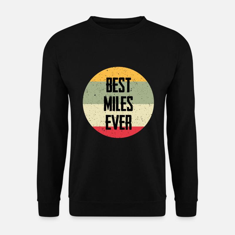 Best Miles Ever - Unisex Sweatshirt - black