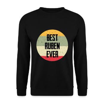 Best Ruben Ever - Unisex Sweatshirt - black - Front - Alina (178cm) & Michal (187cm)