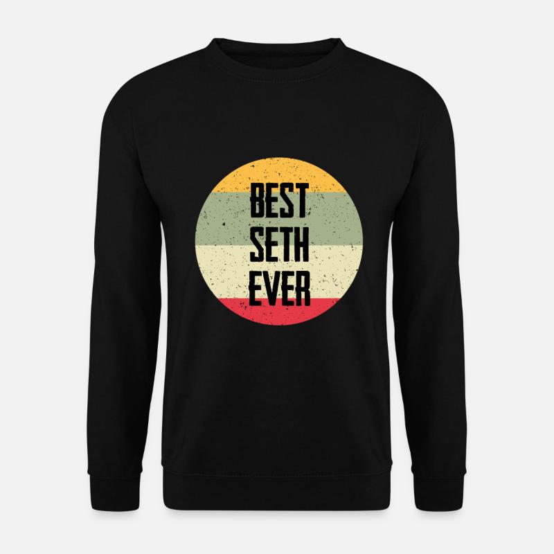 Best Seth Ever - Unisex Sweatshirt - black