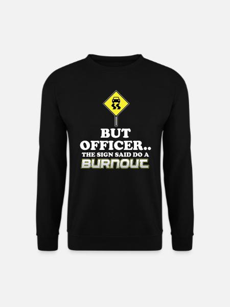 Burnout Funny Sarcasm Sarcastic Gift Idea - Unisex Sweatshirt - black