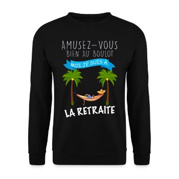 Je Suis A La Retraite Humour Homme Retraite - Sweat-shirt Unisexe - noir - Devant - Alina (178cm) & Michal (187cm)