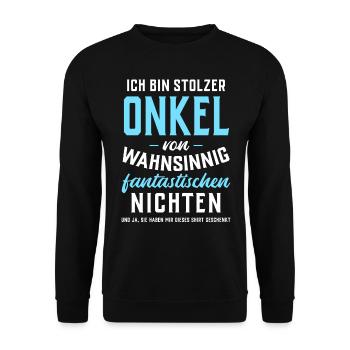 Stolzer Onkel von wahnsinnig fantastischen Nichten - Unisex Pullover - Schwarz - Vorne - Alina (178cm) & Michal (187cm)