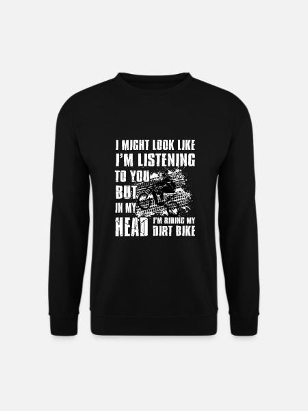 In my head i'm riding my Dirt Bike - Unisex Pullover - Schwarz