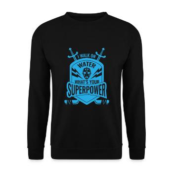 I walk on water what's your Superpower - Hockey - Unisex Sweatshirt - black - Front - Alina (178cm) & Michal (187cm)