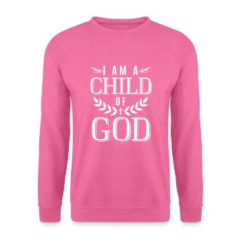 I am a child of God - christian design - Sweat-shirt Unisexe - rose - Devant