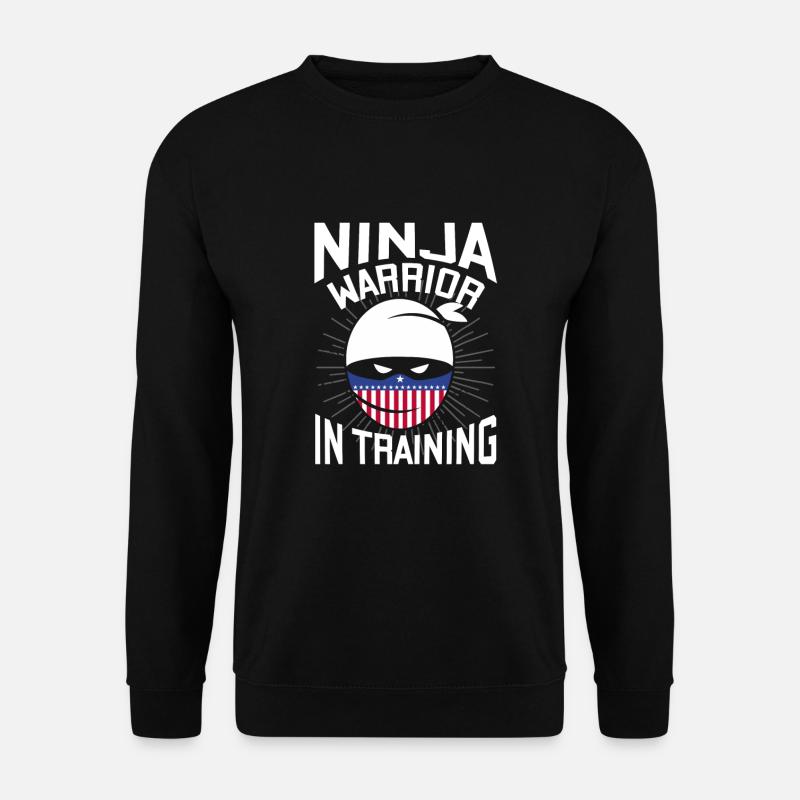 Ninja Warrior in Training - tough fighter - Unisex Pullover - Schwarz