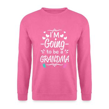 I'm going to be Grandma - baby birth announcement - Unisex Pullover - Pink - Vorne