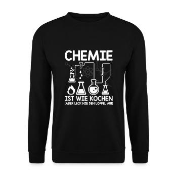 Chemie ist wie Kochen aber leck nie den Löffel ab - Unisex Sweatshirt - black - Front - Alina (178cm) & Michal (187cm)