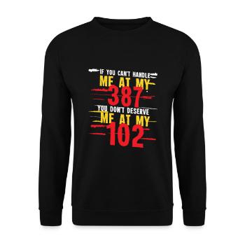 Handle me at 387 deserve me at 102 diabetic - Unisex Sweatshirt - black - Front - Alina (178cm) & Michal (187cm)
