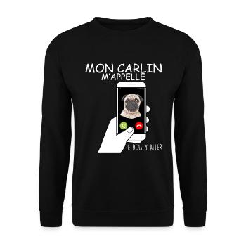 Chien Carlin M'Appelle Cadeau Drôle - Sweat-shirt Unisexe - noir - Devant - Alina (178cm) & Michal (187cm)