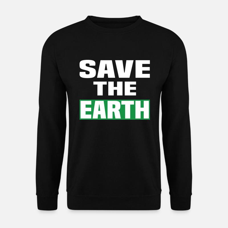 Save The Earth - Unisex Sweatshirt - black