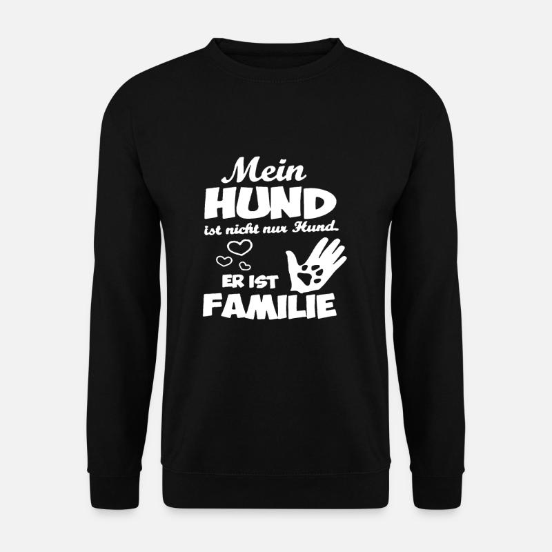 Hund Hunde Hundeliebhaber Hundeshirt Hunde - Unisex Pullover - Schwarz