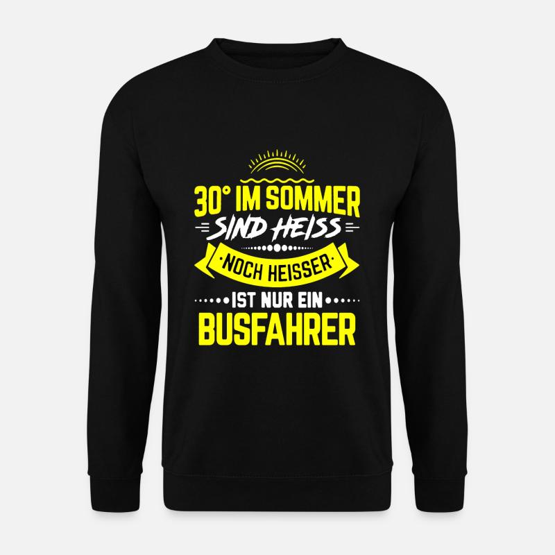 Busfahrer Bus fahren Busfahrer Geschenk Busfahrer - Unisex Pullover - Schwarz