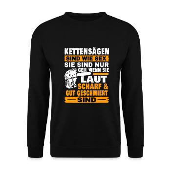 Kettensäge lustige Sprüche Holzfäller Kettensäge - Unisex Pullover - Schwarz - Vorne - Alina (178cm) & Michal (187cm)