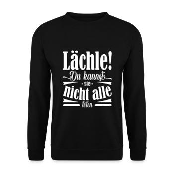 Lächle du kannst sie nicht alle töten Geschenkidee - Unisex Pullover - Schwarz - Vorne - Alina (178cm) & Michal (187cm)