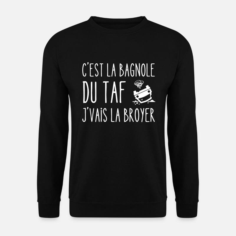 la bagnole du taf - Sweat-shirt Unisexe - noir