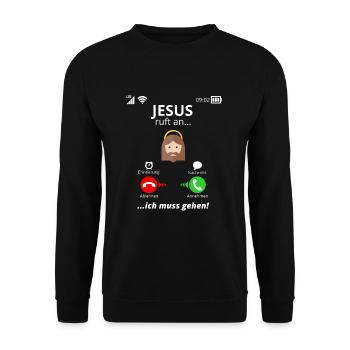Jesus Ruft An Anruf Christen Kirche Glaube Gläubig - Unisex Sweatshirt - black - Front - Alina (178cm) & Michal (187cm)