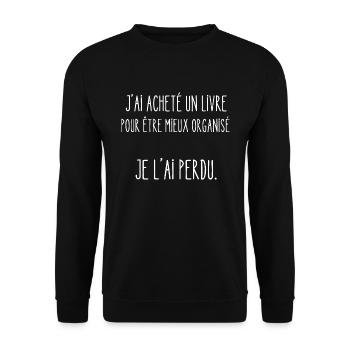 mieux organisé - Sweat-shirt Unisexe - noir - Devant - Alina (178cm) & Michal (187cm)