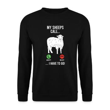 Shepherd saying my sheep call to farmer - Unisex Sweatshirt - black - Front - Alina (178cm) & Michal (187cm)