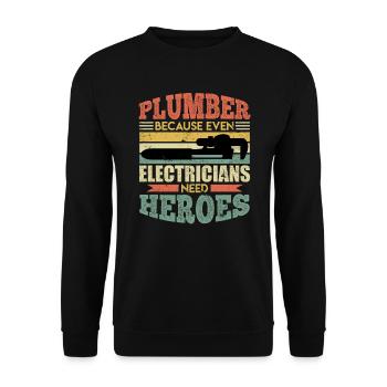 Plumber joke craftsman saying electrician hero - Unisex Sweatshirt - black - Front - Alina (178cm) & Michal (187cm)