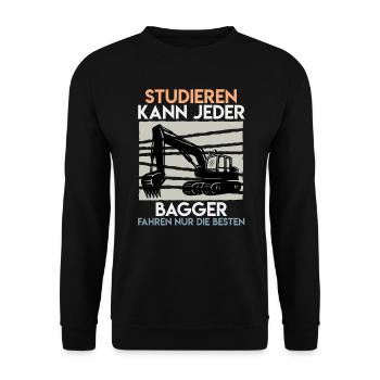 Baggerfahrer Spruch Studieren kann jeder Bagger - Unisex Pullover - Schwarz - Vorne - Alina (178cm) & Michal (187cm)