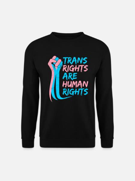 Trans Rights are Human rights Trans LGBT Pride - Unisex Pullover - Schwarz