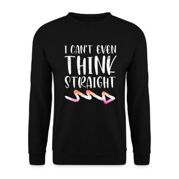 I can't even think straight lesbian saying - Unisex Sweatshirt - black - Front - Alina (178cm) & Michal (187cm)
