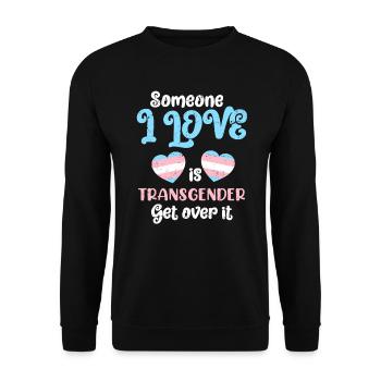 Transsexualität Transgender Spruch Trans Liebe - Unisex Pullover - Schwarz - Vorne - Alina (178cm) & Michal (187cm)