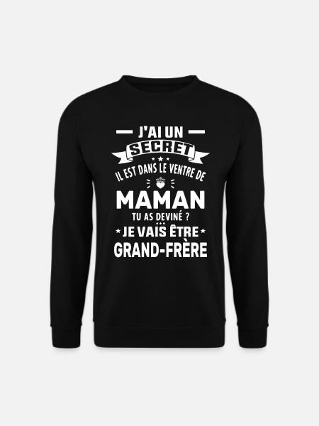 Secret Cadeau Annonce Grossesse Grand-Frère - Sweat-shirt Unisexe - noir